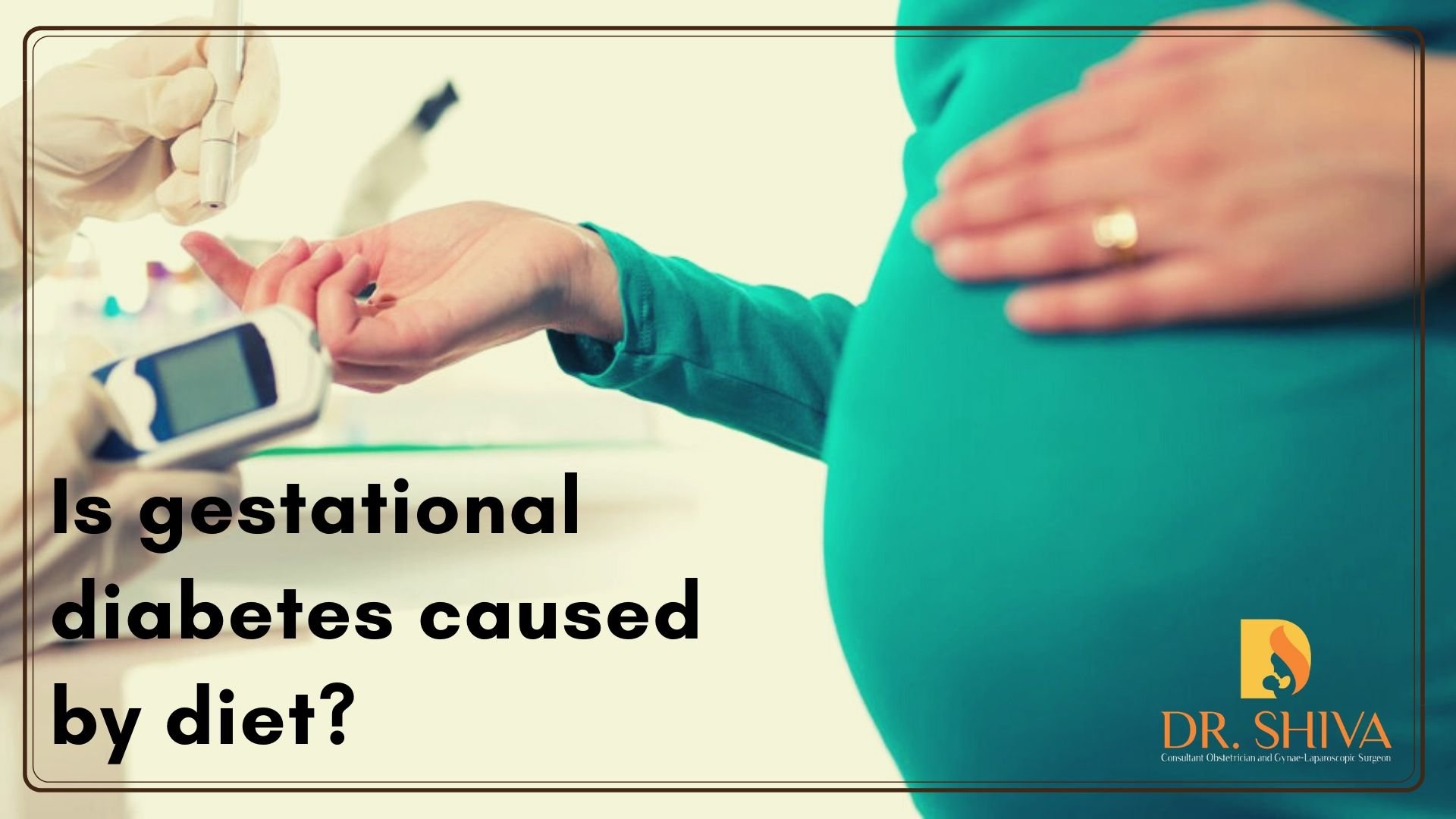 Is Gestational Diabetes caused by diet?