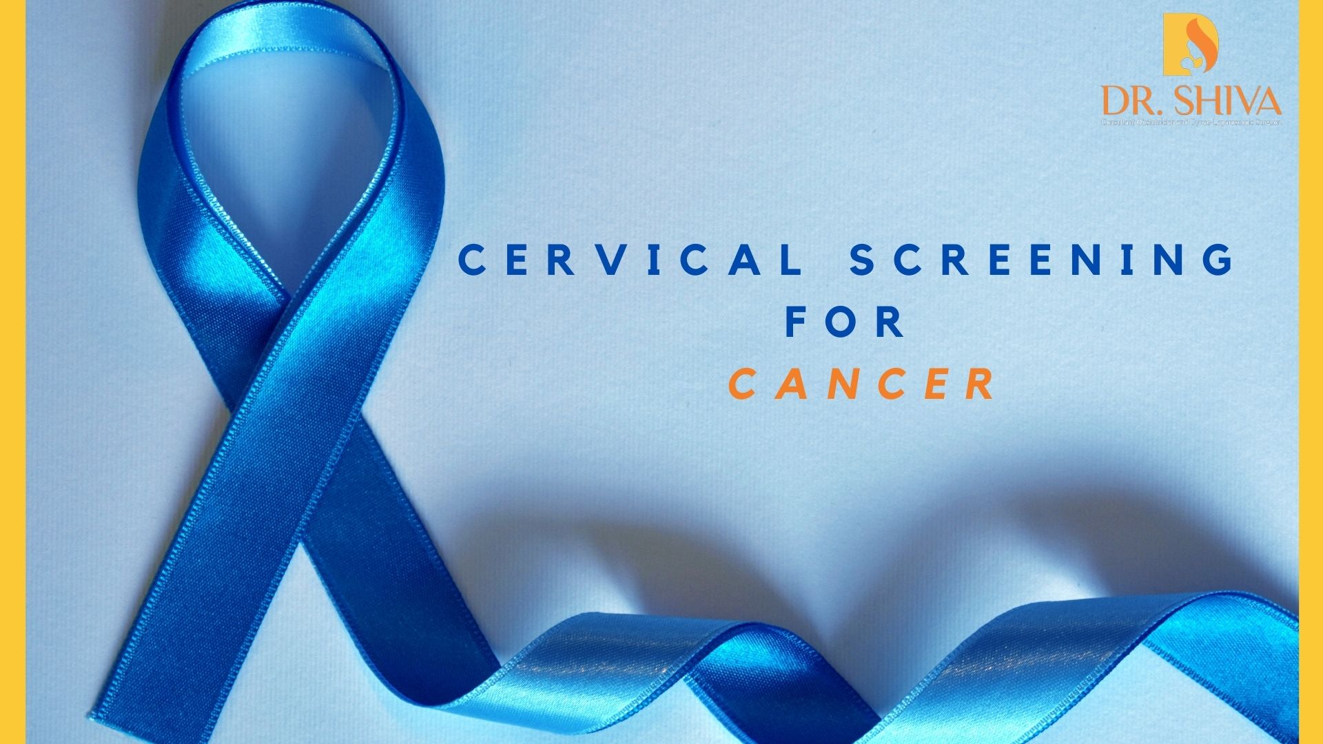 Cervical Cancer Screening