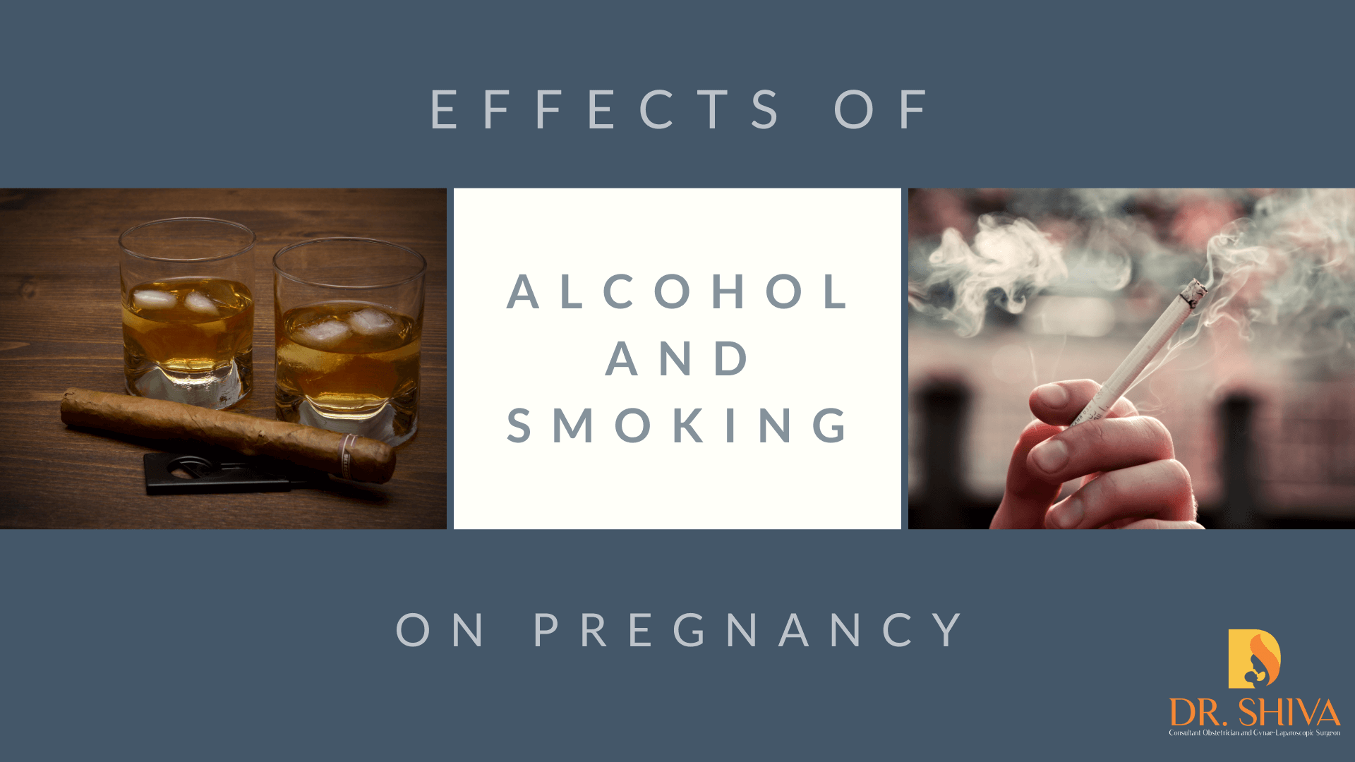 Effects of alcohol and smoking on pregnancy