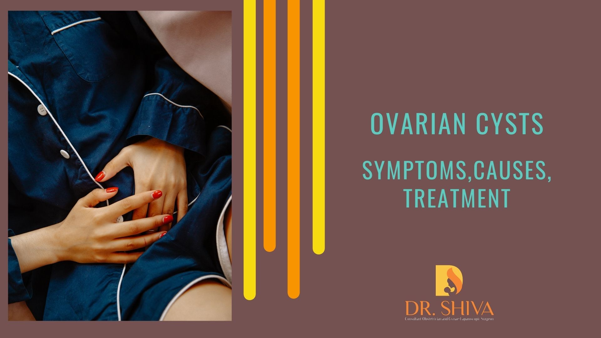 Ovarian Cysts – Symptoms, Causes, Treatment