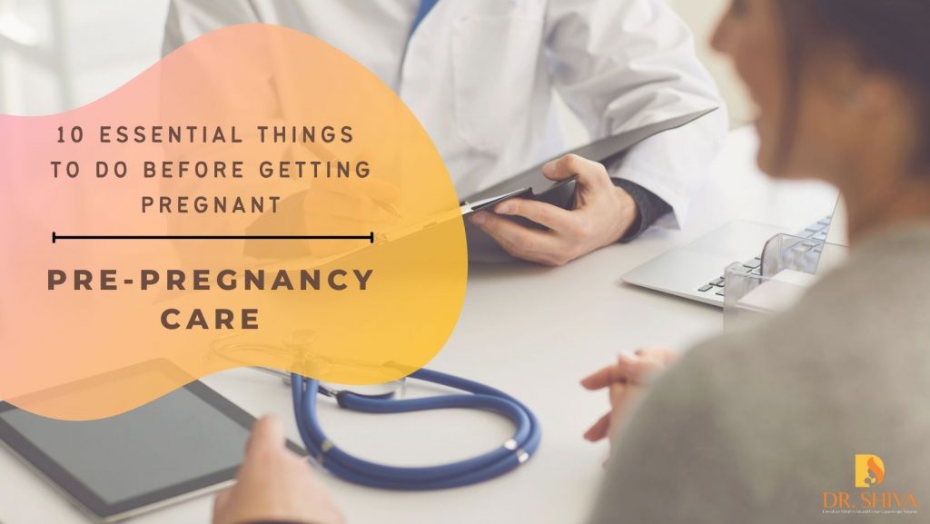 Prepregnancy care Steps that can lead to a healthy pregnancy
