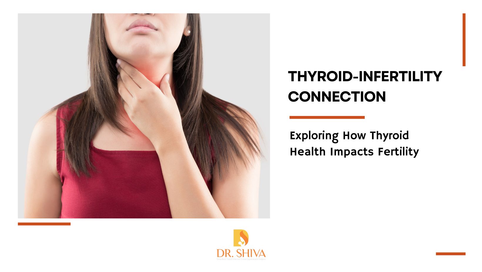 Thyroid-Infertility Connection: Exploring How Thyroid Health Impacts Fertility